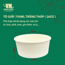 Tô giấy trắng thấp 26oz (750ml)